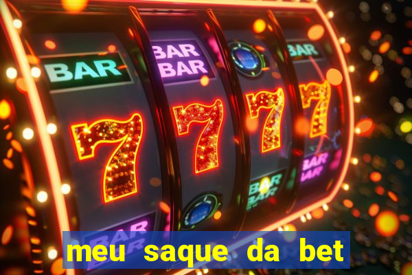 meu saque da bet nao caiu